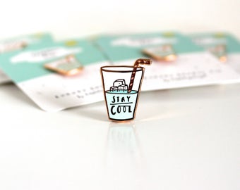Enamel Pin // Stay Cool lapel Pin / enamel Lapel pin / pin badge brooch / flair / jewellery
