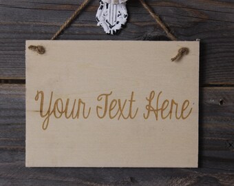 wooden sign, small wood sign,laser engraved,custom,humor,funny,stocking stuffer,work sign,doorknob hanger,wood sign, wooden sign, mini sign