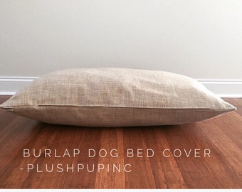 Burlap Dog Beds Cover, Durable Dog Bed Cover, Upholstery Dog Bed Cover, Brown Dog Bed Cover, Large Dog Bed Cover, Designer Dog Bed Cover