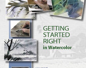 Getting Started Right In Watercolor