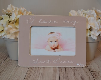 4x6 Aunt picture frame Gift for Aunt Custom picture frame I love my aunt picture frame Aunt gift Personalized picture frame