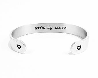 READY TO SHIP - Best Friend Gift / Birthday Gift / Maid of Honor Gift / Bridesmaid Gift - you're my person - 3/8" hidden message cuff