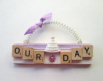 Our Wedding Day Scrabble Tile Ornament
