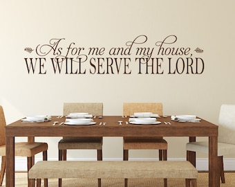 As For Me and My House We Will Serve The Lord Wall Decal, Home Decor, Wall Decor, Christian Decor, Christian Wall Quotes Joshua 24:15
