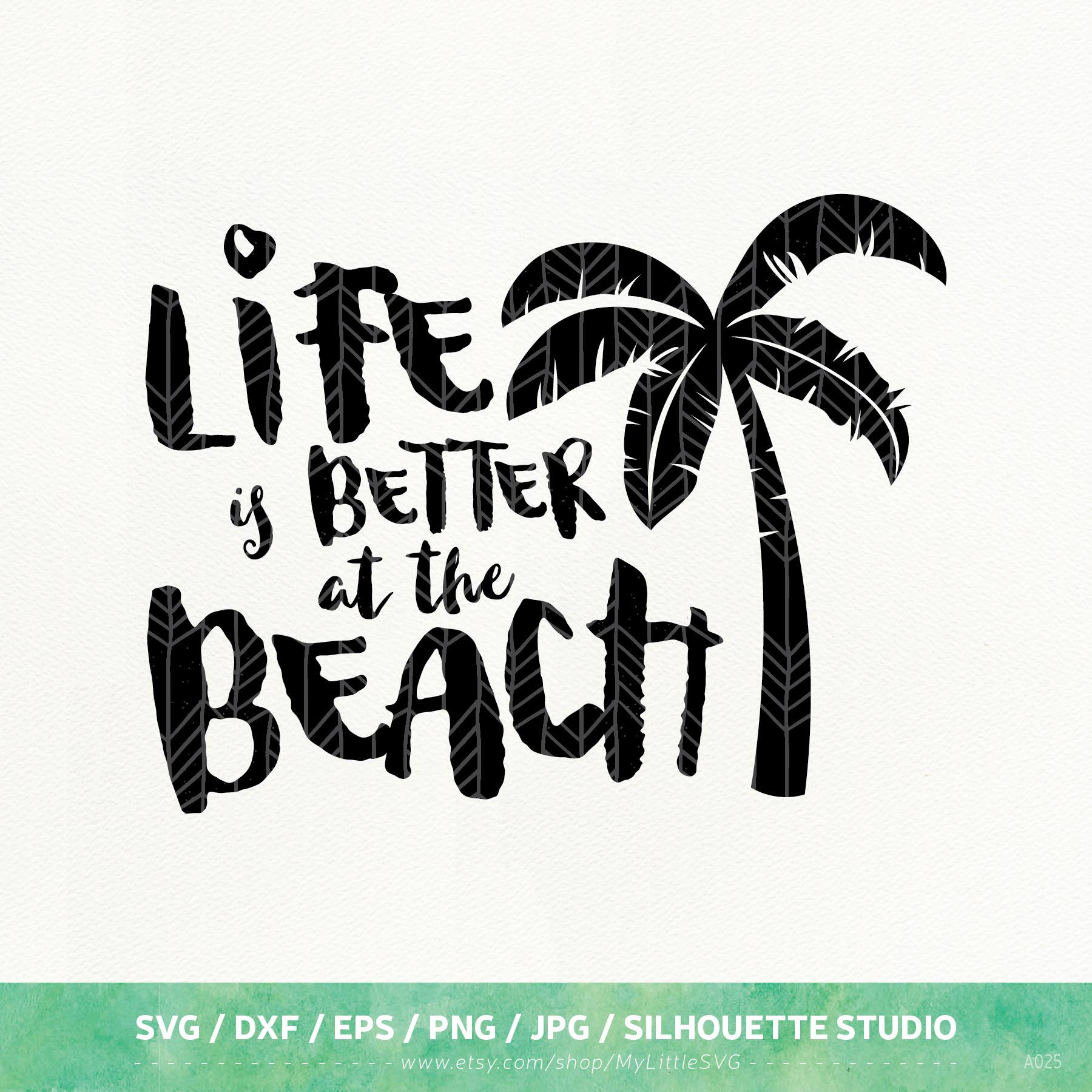 Download Beach SVG Files Life is Better at the Beach dxf png eps