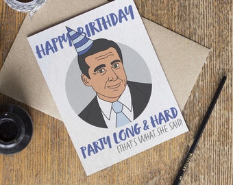 The Office Michael Scott Birthday Card - TV Show - That's What She Said - Happy Birthday - Dunder Mifflin - Funny Cards