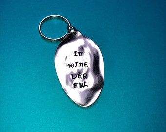 I'm Wine Der Ful Keychain