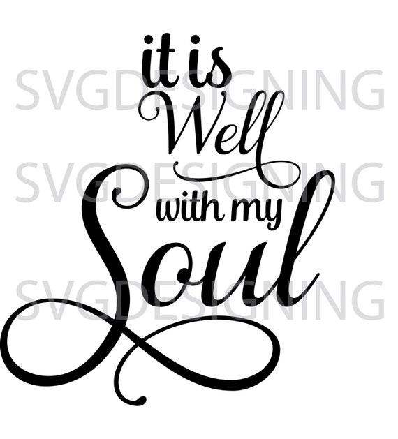 Download It is well with my soul SVG PNG DXF file