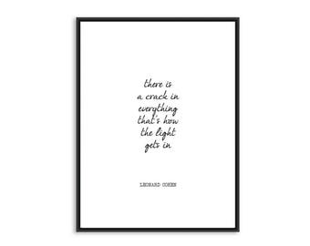 Printable Quote - LEONARD COHEN There Is A Crack In Everything, Poetry Quote, Typography Poster, Inspiration, Motivation, Custom Poem Gift
