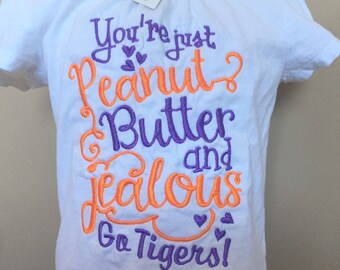Personalized Your just Peanut Butter and Jealous Shirt