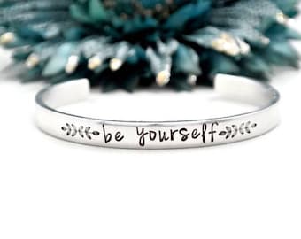 Be Yourself Everyone Else Is Taken Bracelet | Aluminum Bracelet | Oscar Wilde Quote | Inspirational Gift | Graduation Gift