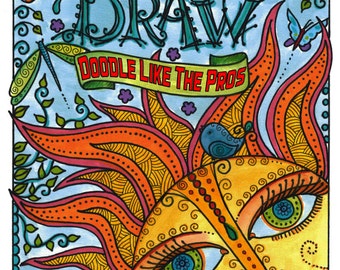 How to Doodle Draw like the Pros Learn Step by Step how to Doodle Draw for All Ages zentangle style Be a Pro Sell your work