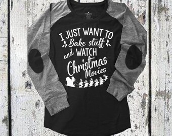 Plus Size Womens Christmas Shirt. I just want to bake stuff elbow patch shirt - Up to 4XL PLUS!
