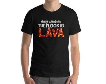 Ready Whenever The Floor Is Lava T-Shirt Gift Women Men Girl