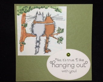Hanging Out Friendship/Love Greeting Card
