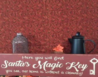 Santas Magic Key, primitive, country, wood sign sayings, craft, distressed, chalk paint