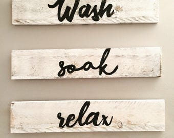 Wash, Soak, Relax set of 3 Wood Signs