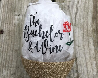 The Bachelor & Wine - Wine Glass, Wine and Bachelor Time, Bachelor Wine Glass, Monday Night Wine Glass, Wine Glass, Funny Wine Glass