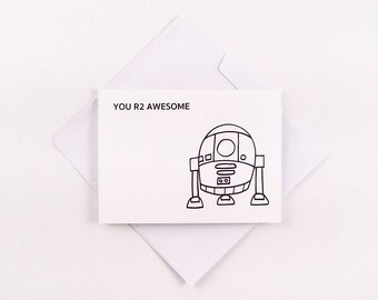 R2D2 Card / Star Wars Card / You R2 Awesome / Funny R2D2 Card / Friendship Card / Cute Star Wars Card / Any Occasion Card