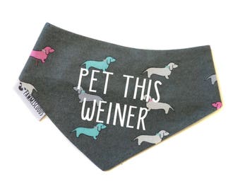 Pet This Weiner Dachshund Bandana, Dog Accessory, Gift for Dog,Dog Bandana, Doxie, Weenie Dog