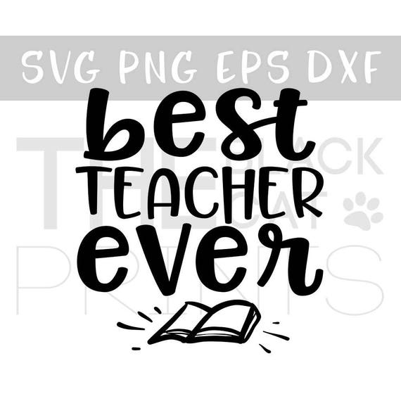 Download Best teacher ever SVG cutting file Cricut svg design Iron on