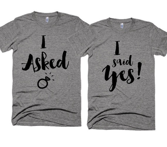 i asked she said yes shirts