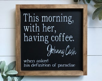 Wood Sign With Johnny Cash Quote