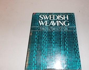Swedish Weaving Book Thelma M. Nye Hardcover Vintage 1972
