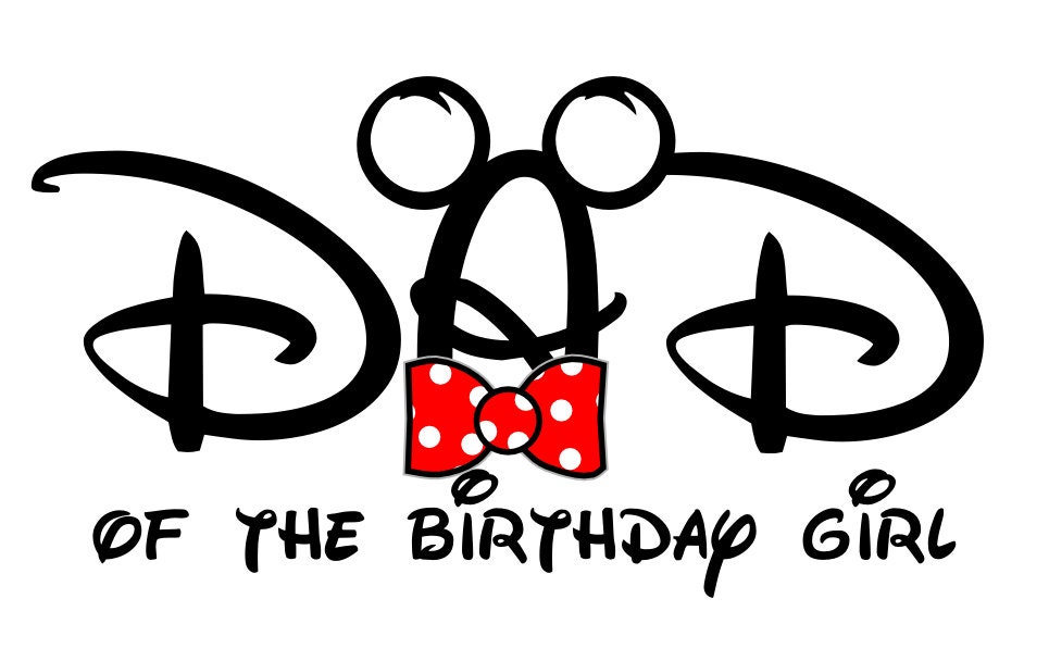 Disney Dad of the Birthday Girl Iron on Transfer Decaliron on