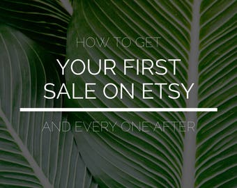 Etsy Guide, First Sale, Etsy Help, SEO, Etsy Sellers, Shop Help, Guide, Etsy Success, PDF Guide, Etsy Store Help, Etsy Advice, Selling Tips