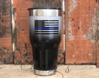 LEO // Thin Blue Line // officers wife // support // yeti // ozark trail // 30oz // 20oz