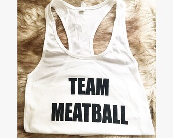 Team Meatball Tank Top Snooki Shirt Jersey Shore Shirt