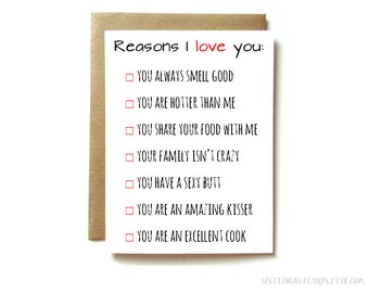 funny anniversary card, love card for boyfriend, girlfriend, husband, wife. Reasons I love you.