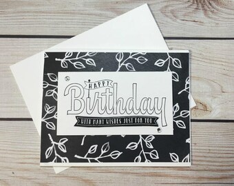 Happy Birthday Greeting Card, Handmade Birthday Card, Black and White, Leaves, Handstamped Birthday Card