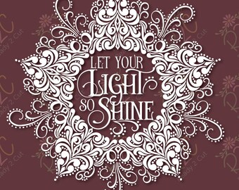 Let your light so shine intricate christmas star SVG, DXF, PNG, Eps, Vector files for Silhouette, Cricut, Cutting Machines, Commercial Use