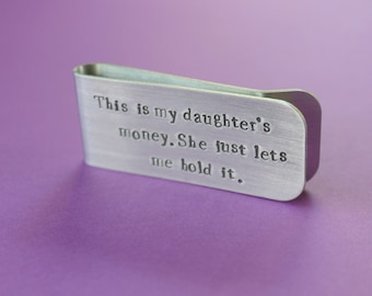 Customized Money Clip Personalized Money Clip Father of the Bride Gift Father's Day Gift from Daughter Daughters Money Funny Dad Gift