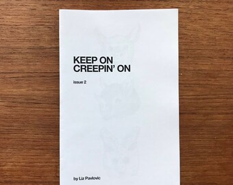 Keep On Creepin' On zine ~ issue 2