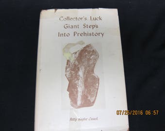 Collector's Luck Giant Steps Into Prehistory B Betty Bugbee Cusack 1968 - SIGNED
