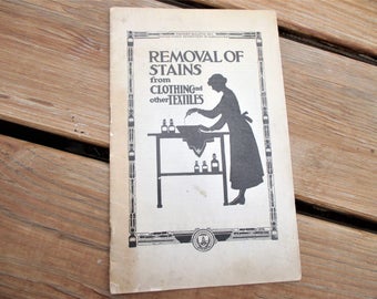 1922 Removal of Stains from Clothing and Other Textiles by Dept of Agriculture Farmer's Bulletin 861