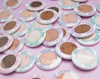 All Boobs are Great Boobs - Flesh Tones - Pinback Buttons