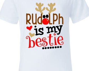 rudolph shirt christmas shirts kids christmas shirt rudolph is my bestie kids - Christmas Shirts For Girls rudolph shirt christmas shirts kids christmas shirt rudolph is my bestie kids - Christmas Shirts For Girls