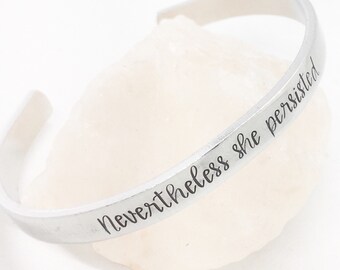 Nevertheless She Persisted, Inspirational Jewelry, Graduation Jewelry, Motivational Jewelry, Moving Away Gifts, Inspirational Bracelet