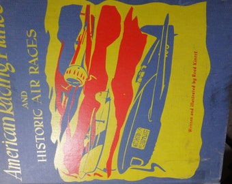 American Racing Planes and Historic Air Races 1952 -130 pages= Kinert
