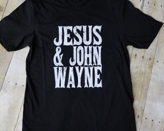 jesus and john wayne shirt