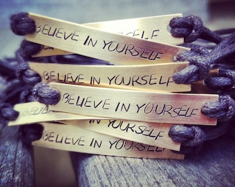 Hand stamped personalized friendship, custom hand stamped bracelet, believe in yourself inspirational quote