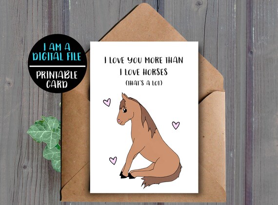 DIGITAL DOWNLOAD Valentines Day Card Funny Horse Card Horse