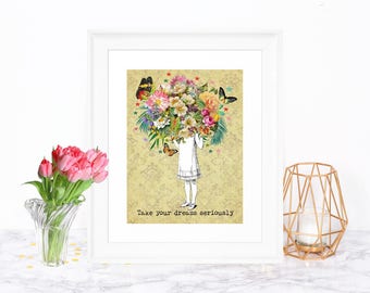 self printable art-Take your dreams seriously-DIGITAL DOWNLOAD-self printable