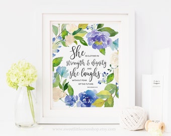 8x10 She Is Clothed In Strength and Dignity and She Laughs Without Fear of the Future Proverbs 31:25 Art Print Bible Verse Print Proverbs 31