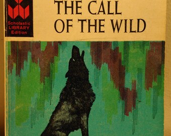 The Call of the Wild ~Jack London Vintage Scholastic Book Services T350 Young Adults Novel 1965
