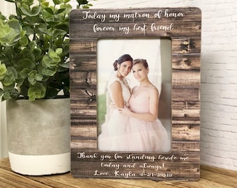 Matron Of Honor Gift• Matron Of Honor Frame•Maid Of Honor Gift• Maid Of Honor Frame•Personalized Frame•Wedding Favor